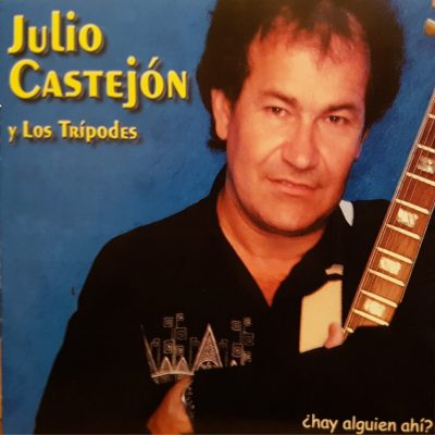 JULIO CASTEJON – ¿Hay Alguien Ahí?