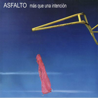ASFALTO – Más que una intención – Reedición CD digipack