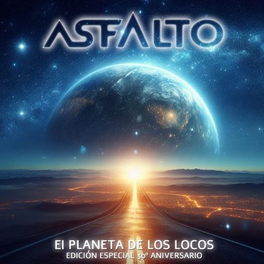 Asfalto – “El Planeta de los Locos” (descarga digital)